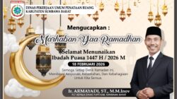 DINAS PEKERJAAN UMUM DAN PERUMAHAN RAKYAT Kabupaten Sumbawa Barat Mengucapkan Selamat Menunaikan Ibadah Puasa 1447 H