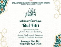 BADAN PERENCANAAN PEMBANGUNAN DAERAH Kabupaten Sumbawa Barat Mengucapkan Selamat Hari Raya Idul Fitri 1447 H
